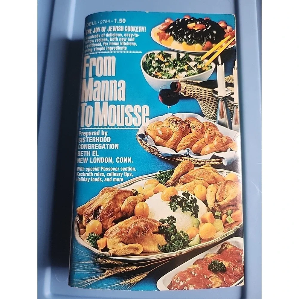 Vintage Cookbook From Manna to Mousse Sisterhood Congregation Beth EL Dell 2754